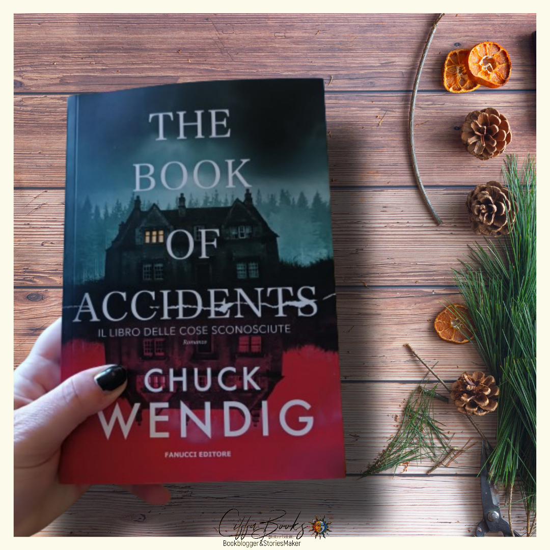 • BOOK OF ACCIDENTS – CHUCK WENDIG